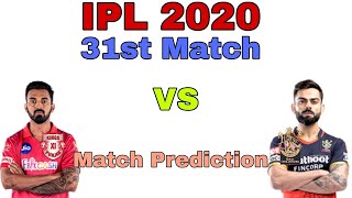 IPL 2020 31st Match Prediction Royal Challengers Banglore vs Kings X1 Punjab | RCB vs KX1P Dream 11