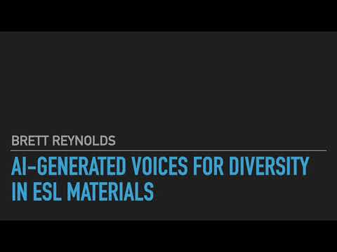 Brett Reynolds - Vozes geradas por IA para diversidade em materiais ESL