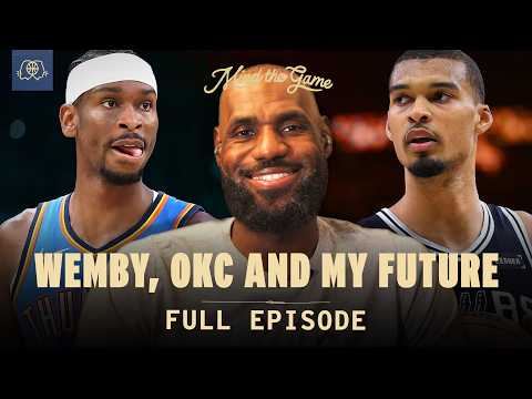 LeBron James Talks Wemby, Playoffs, and His Future in the NBA | MIND THE GAME