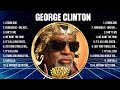 George Clinton Top Of The Music Hits 2024 Most Popular Hits Playlist
