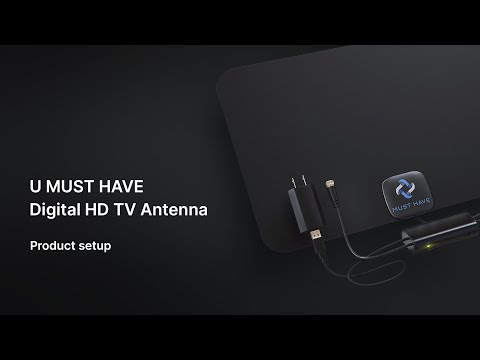 U MUST HAVE Digital HD TV Antenna - Product Setup