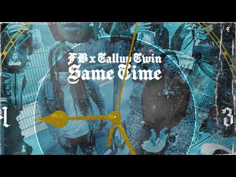 FB x TallupTwin - Same Time (Official Music Video)