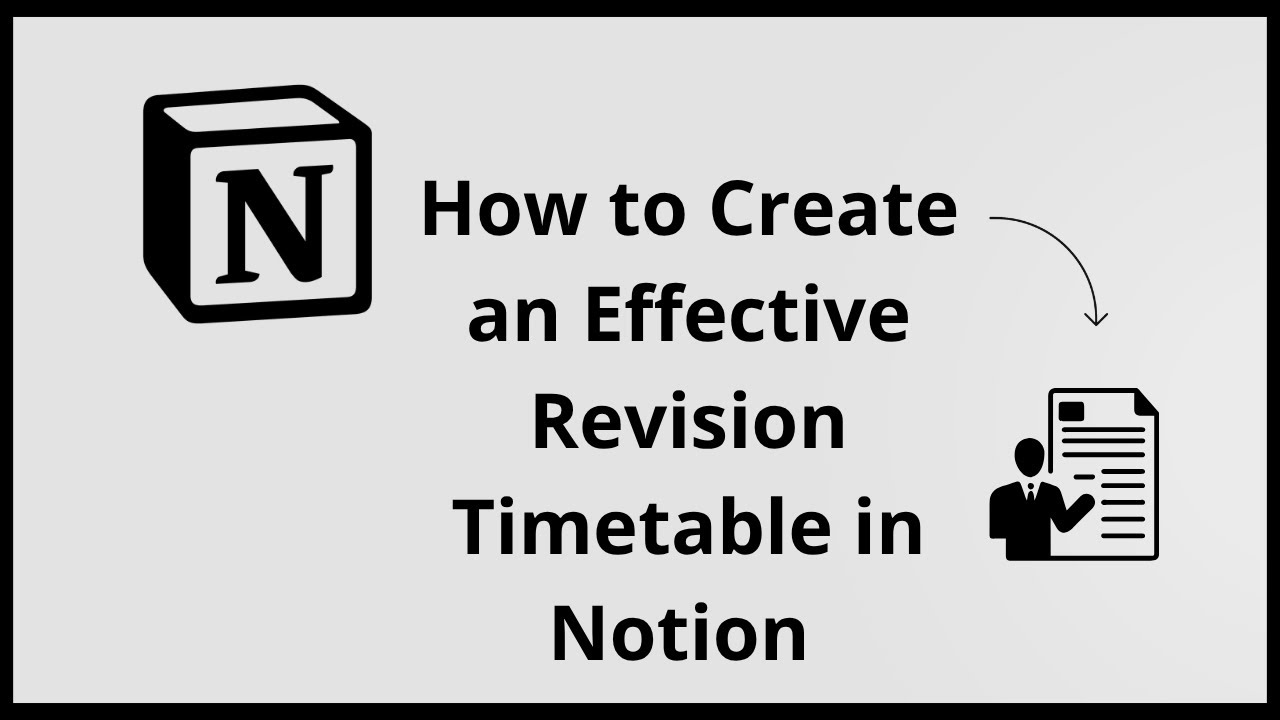 How To Create An Effective Revision Timetable On NOTION (Complete 2025 Guide)