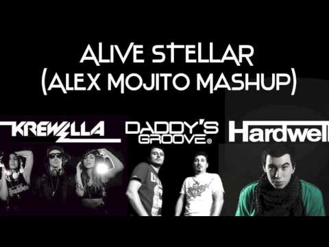 Daddy's Groove vs. Krewella - Alive Stellar (Alex Mojito Mashup)