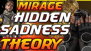 Mirage Heirloom Hidden Sadness Theory: Apex Legends (Season 5 )