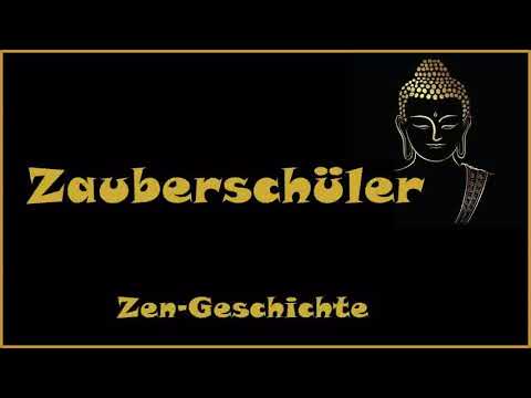 Zur Inspiration: Zauberschüler - Zen Geschichte