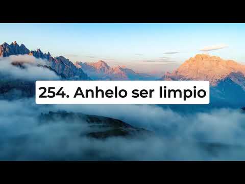 ¡NUEVO! Himno Adventista 254 - Anhelo ser limpio