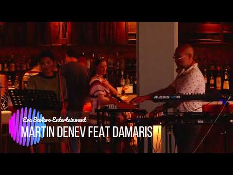 Eva Scolaro Entertainment - Martin Denev feat Damaris cover Livin my life