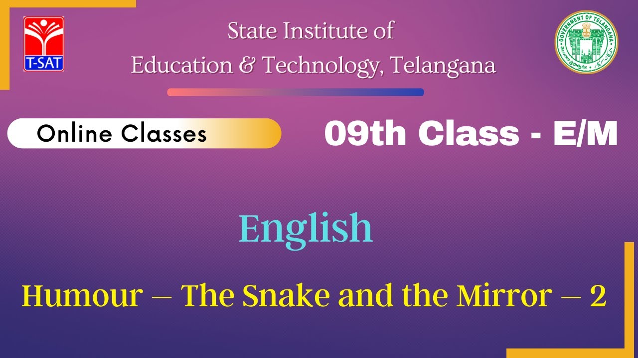 IX Class (E/M) || English – Humour – The Snake and the Mirror – 2