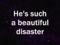 Kelly Clarkson - Beautiful Disaster Lyrics 