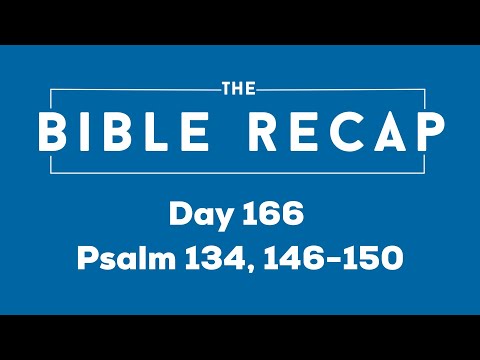 Day 166 (Psalm 134, 146-150)