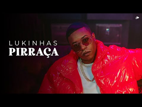 Lukinhas - Pirraça (Clipe Oficial)
