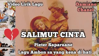 Download lagu Salimut Cinta  #videoliriklagu ‎@pieterloysasaparuane7022  mp3
