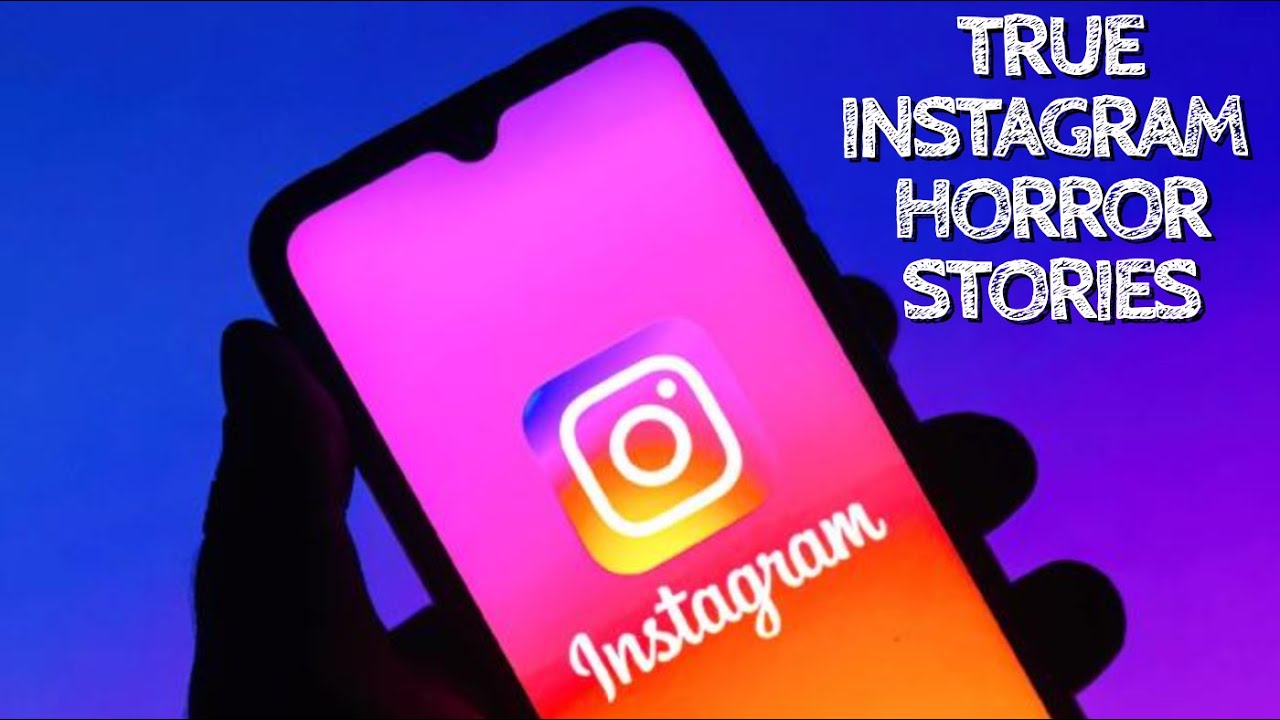 5 Terrifying True Instagram Horror Stories