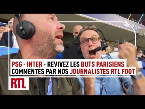 PSG - Inter Milan: Goals commented on RTL by Nicolas Georgereau and Philippe Sanfourche