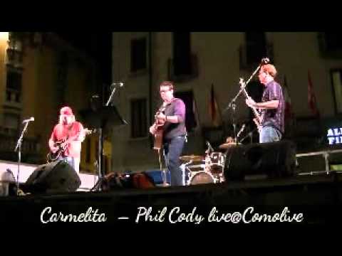 CARMELITA  – PHIL CODY live@COMOLIVE - 2014 jul. 30 - @TAVproduction