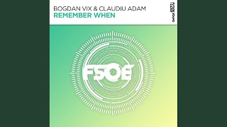 Download lagu Remember When (Extended Mix) mp3 Download lagu Remember When (Extended Mix) mp3