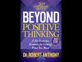 Beyond Positive Thinking By Robert Anthony