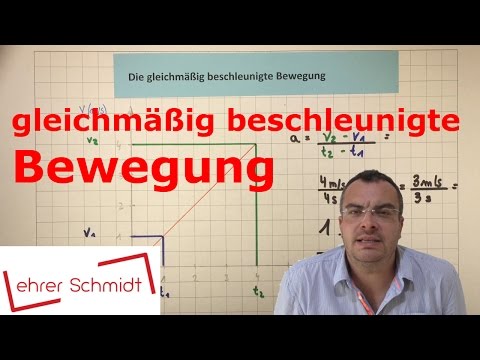 Acceleration - uniformly accelerated motion | Physics - Mechanics | Teacher Schmidt