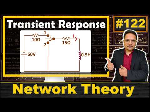 10. Transient Response Solved Example in Network Theory Video Lecture ...