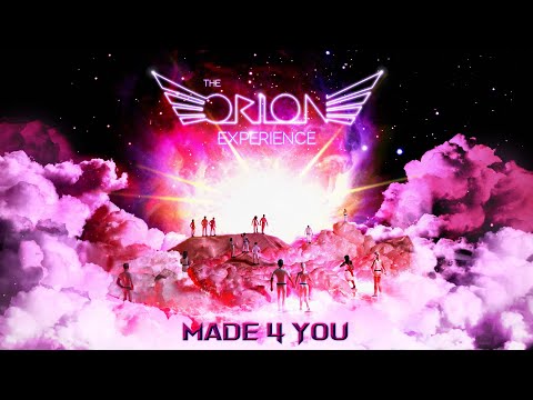 Made 4 You ✨ The Orion Experience