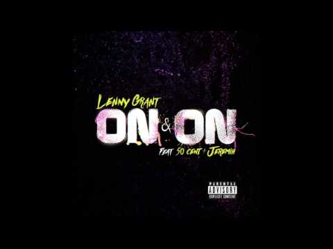 Lenny Grant – On & On (feat. 50 Cent & Jeremih) (16.June.2017)