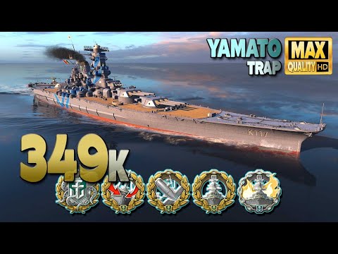 Battleship Yamato: Huge 349k & 4k bxp on map Trap - World of Warships