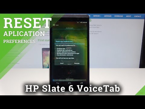 How to Reset App Preferences HP Slate 6 VoiceTab - Reset App Setting