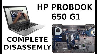 HP Probook 650 G1  Take Apart Complete Disassembly How to disassemble