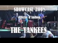 The Yankees - "Hank don't fail me now" - Villette d'Anthon (2008)