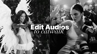 ★ edit audios (+brazilian phonk) to CATWALK ★