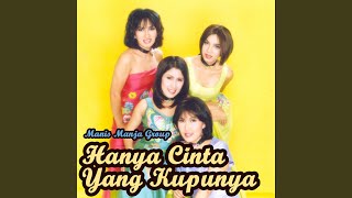 Download lagu Hanya Cinta Yang Kupunya mp3