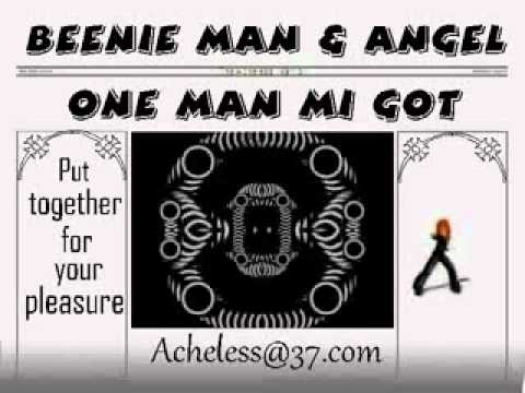 Beenie Man & Angel - One Man Mi Got