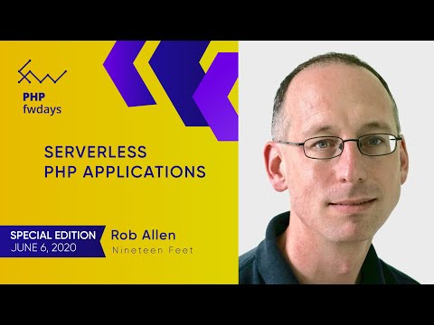 Rob Allen / Serverless PHP Applications [eng]