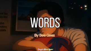 Download lagu Bee Gees - Words (Lyrics) mp3 Download lagu Bee Gees - Words (Lyrics) mp3