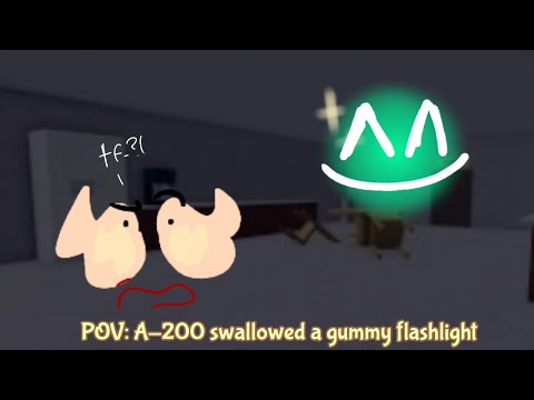 A-200 swallowed a gummy flashlight MEME inspired by:@SimplyCxke |Roblox Rooms|