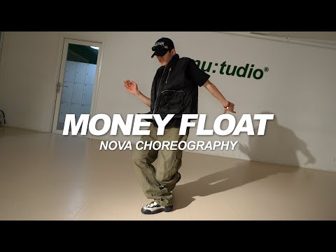 BALANCE - MONEY FLOAT | Nova Choreography