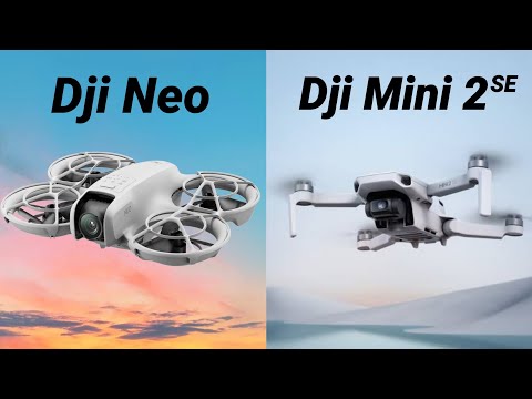 Dji Neo Vs Dji Mini 2 SE | Complete Comparison
