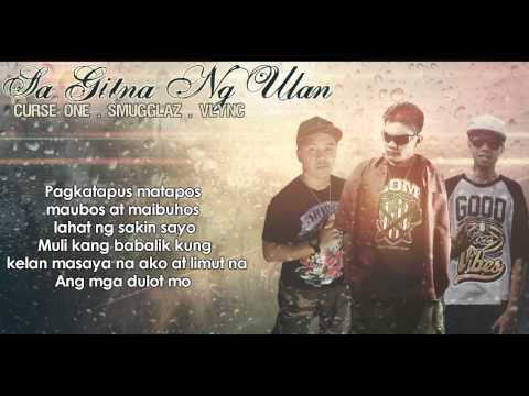 Sa Gitna Ng Ulan   Curse One, Smugglaz, Vlync (Clear Version)