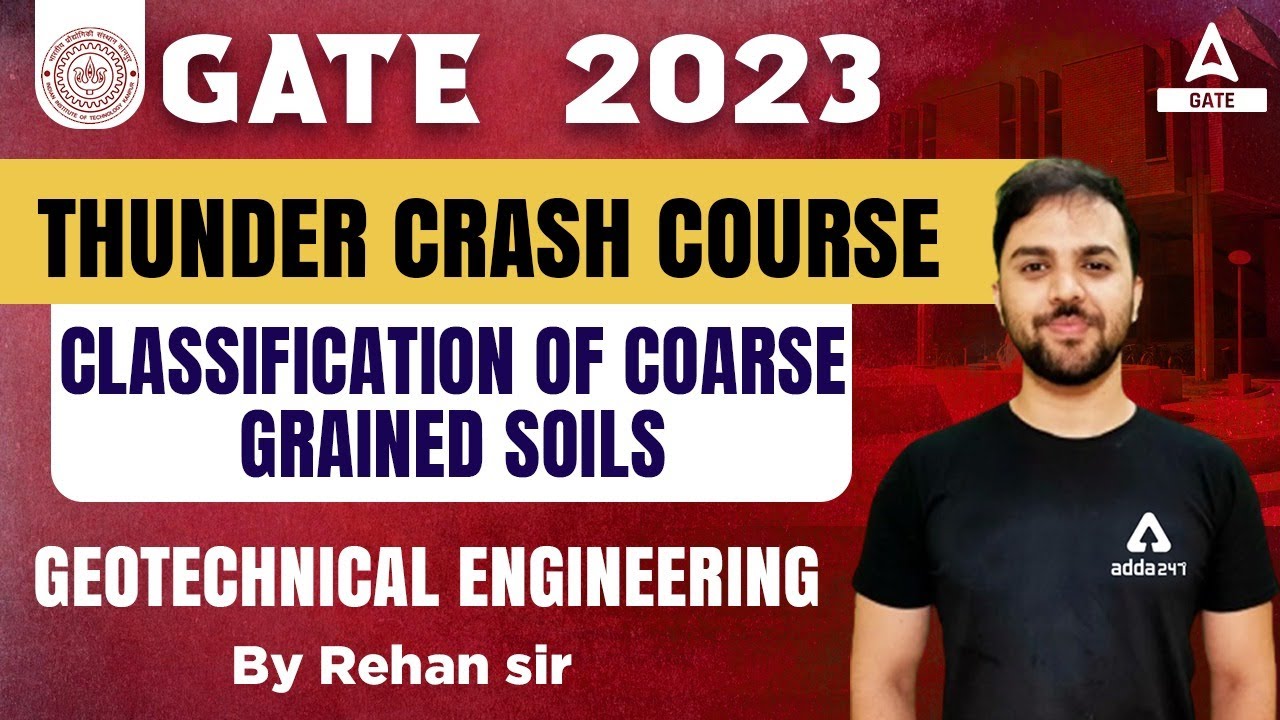 Classification of Coarse Grained Soils | Geotechnical Engineering | GATE 2023 Preparation Civil