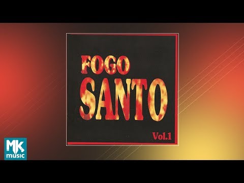 Fogo Santo video