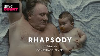 RHAPSODY - Court métrage - Gérard Depardieu - HD (Film complet de Constance Meyer)