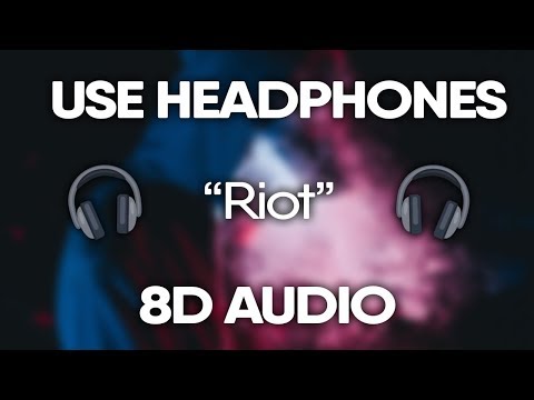 XXXTENTACION – Riot (8D AUDIO)
