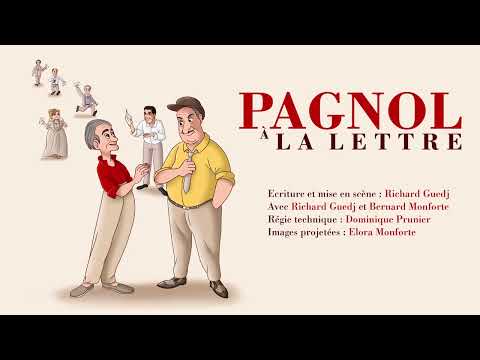 Pagnol à la lettre de Richard Guedj