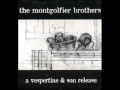 The Montgolfier Brothers - Journey's End 
