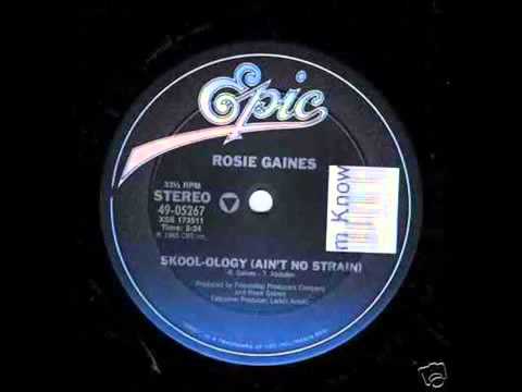 Rosie Gaines(Skool Ology) Ain't No Strain 1985
