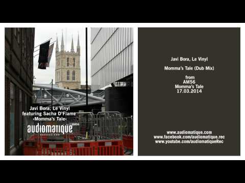 Javi Bora, Le Vinyl: Momma's Tale (Dub Mix)