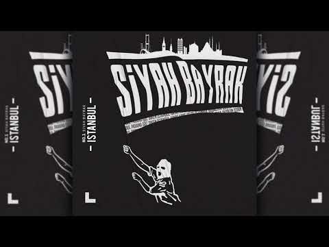 No.1 - İstanbul (Official Audio) #SiyahBayrak