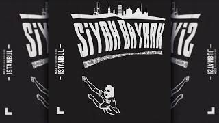 No.1 - İstanbul (Official Audio) #SiyahBayrak