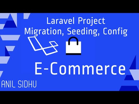 Laravel E commerce Project 4 Database configuration migration Seeding